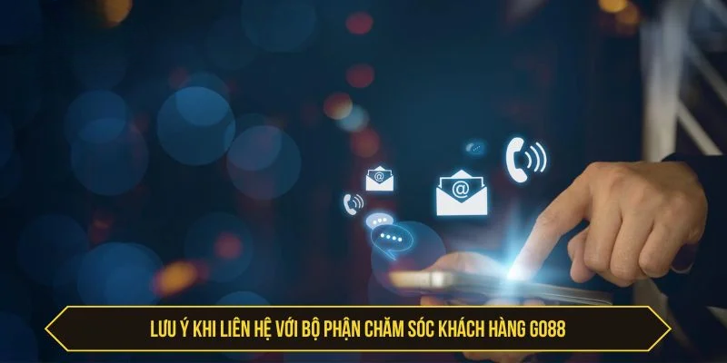 Cách Liên Hệ Go88 Nhanh Chóng Và Hiệu Quả Nhất